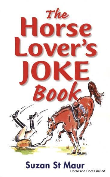 Horse Lover's Joke Book - Suzan St Maur