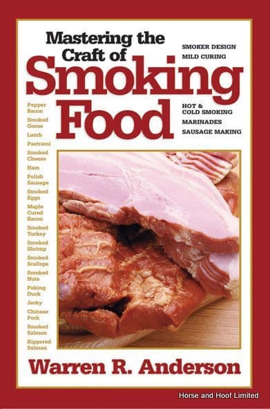 Mastering The Craft Of Smoking Food - Warren R. Anderson